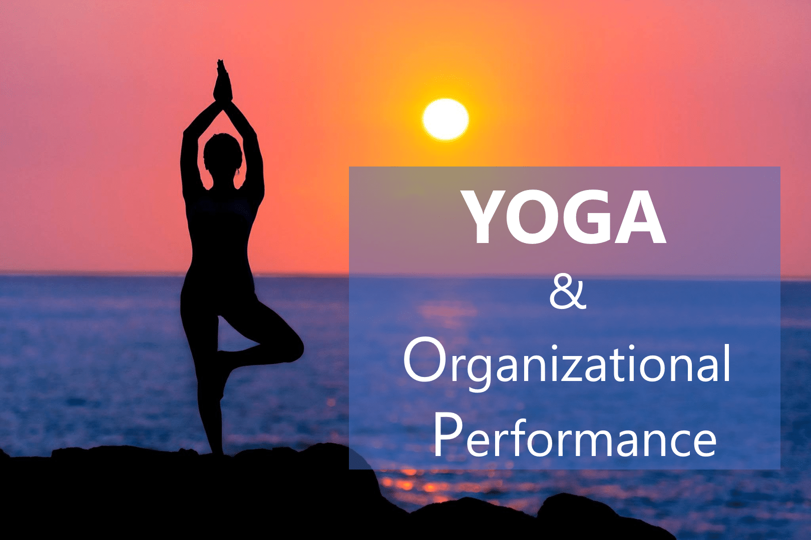 Yoga and Organizational Performance