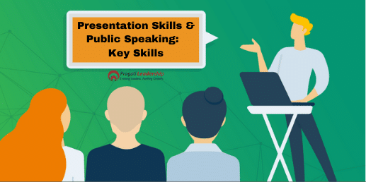 Presentation Skills & Public Speaking:  Key Skills
