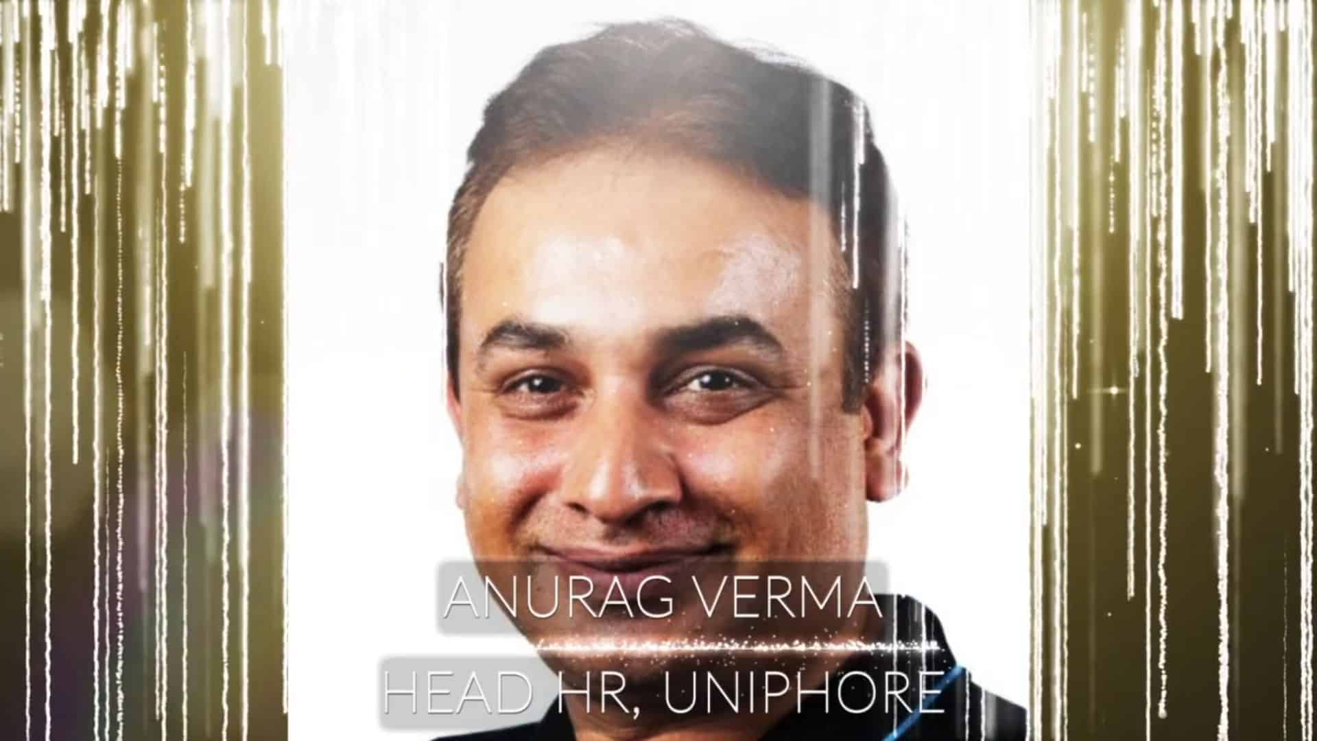Acclaiming Mr. Anurag Verma’s spirit of leadership that is rooted in people.